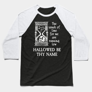 Hallowed Be Thy Name Fan Art - Heavy Metal and Dark Academia Baseball T-Shirt